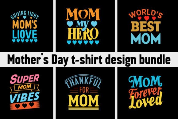 Download Happy Mother's Day T-Shirt Design Bundle - Mother Collection