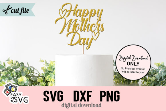 Download Happy Mothers Day Cake Topper Svg - Cake topper svg Collection