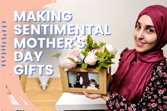 Download Making a Sentimental Mother's Day Gift - Mother Collection