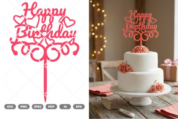 Download Happy Birthday Cake Topper SVG &amp; Clipart - Cake topper svg Collection