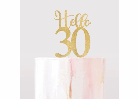 Download Cake Topper Svg, Hello 30 Cake Topper - Cake topper svg Collection