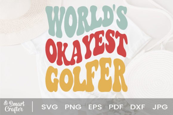 Download World's Okayest Golfer Svg Wavy Design - Premium Resources